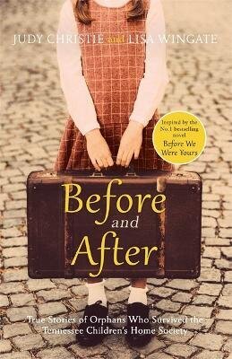 Before and After: the heartbreaking true stories of a notorious adoption scandal hind ja info | Ajalooraamatud | kaup24.ee
