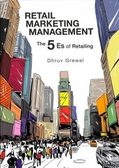 Retail Marketing Management: The 5 Es of Retailing hind ja info | Majandusalased raamatud | kaup24.ee