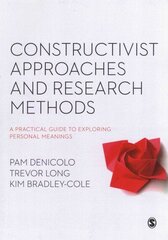 Constructivist Approaches and Research Methods: A Practical Guide to Exploring Personal Meanings hind ja info | Entsüklopeediad, teatmeteosed | kaup24.ee