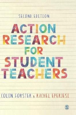 Action Research for Student Teachers 2nd Revised edition цена и информация | Entsüklopeediad, teatmeteosed | kaup24.ee