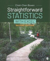Straightforward Statistics with Excel 2nd Revised edition hind ja info | Majandusalased raamatud | kaup24.ee