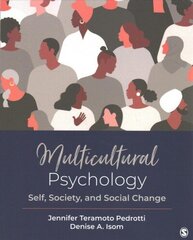 Multicultural Psychology: Self, Society, and Social Change hind ja info | Ühiskonnateemalised raamatud | kaup24.ee
