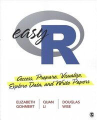 Easy R: Access, Prepare, Visualize, Explore Data, and Write Papers цена и информация | Энциклопедии, справочники | kaup24.ee