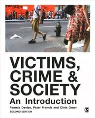 Victims, Crime and Society: An Introduction 2nd Revised edition hind ja info | Ühiskonnateemalised raamatud | kaup24.ee