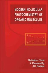 Modern Molecular Photochemistry of Organic Molecules hind ja info | Majandusalased raamatud | kaup24.ee