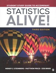 Student Study Guide to Accompany Statistics Alive! 3rd Revised edition цена и информация | Книги по экономике | kaup24.ee