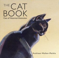 Cat Book: Cats of Historical Distinction hind ja info | Tervislik eluviis ja toitumine | kaup24.ee