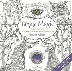 Tangle Magic (large format edition): A Spellbinding Colouring Book with Hidden Charms hind ja info | Tervislik eluviis ja toitumine | kaup24.ee