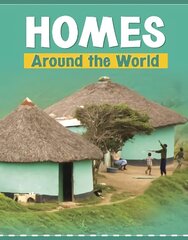 Homes Around the World цена и информация | Книги для подростков и молодежи | kaup24.ee