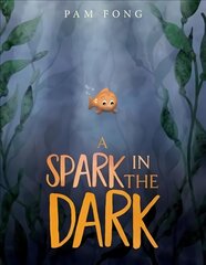 Spark in the Dark hind ja info | Noortekirjandus | kaup24.ee