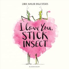 I Love You, Stick Insect hind ja info | Väikelaste raamatud | kaup24.ee