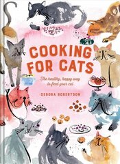 Cooking for Cats: The Healthy, Happy Way to Feed Your Cat цена и информация | Самоучители | kaup24.ee