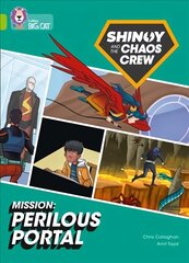 Shinoy and the Chaos Crew Mission: Perilous Portal: Band 11/Lime цена и информация | Фантастика, фэнтези | kaup24.ee