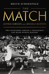 Match: Two Outsiders Forged a Friendship and Made Sports History hind ja info | Tervislik eluviis ja toitumine | kaup24.ee