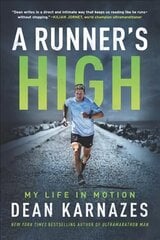 Runner's High: My Life on the Trail цена и информация | Биографии, автобиогафии, мемуары | kaup24.ee