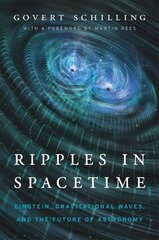 Ripples in Spacetime: Einstein, Gravitational Waves, and the Future of Astronomy, With a New Afterword 2nd New edition hind ja info | Majandusalased raamatud | kaup24.ee