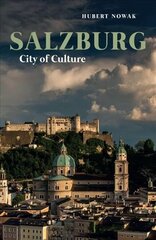 Salzburg: City of Culture hind ja info | Reisiraamatud, reisijuhid | kaup24.ee