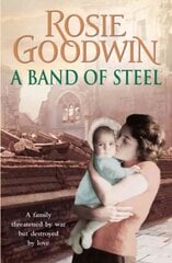 Band of Steel: A family threatened by war but destroyed by love... цена и информация | Фантастика, фэнтези | kaup24.ee