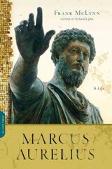 Marcus Aurelius: A Life цена и информация | Биографии, автобиогафии, мемуары | kaup24.ee
