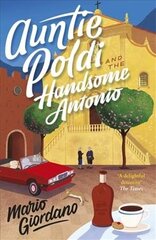 Auntie Poldi and the Handsome Antonio: Auntie Poldi 3 hind ja info | Fantaasia, müstika | kaup24.ee