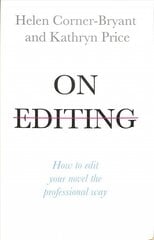 On Editing: How to edit your novel the professional way цена и информация | Пособия по изучению иностранных языков | kaup24.ee