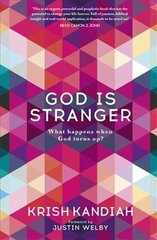 God Is Stranger: Foreword by Justin Welby цена и информация | Духовная литература | kaup24.ee