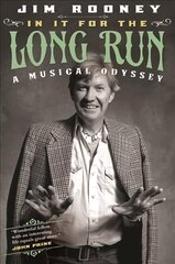 In It for the Long Run: A Musical Odyssey hind ja info | Elulooraamatud, biograafiad, memuaarid | kaup24.ee
