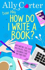 Dear Ally, How Do I Write a Book? цена и информация | Пособия по изучению иностранных языков | kaup24.ee