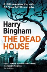 Dead House: Fiona Griffiths Crime Thriller Series Book 5 цена и информация | Фантастика, фэнтези | kaup24.ee