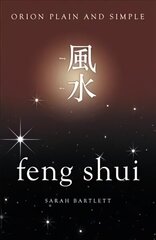 Feng Shui, Orion Plain and Simple hind ja info | Eneseabiraamatud | kaup24.ee