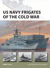 US Navy Frigates of the Cold War цена и информация | Книги по социальным наукам | kaup24.ee