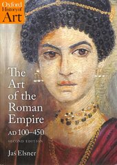 Art of the Roman Empire: AD 100-450 2nd Revised edition цена и информация | Книги об искусстве | kaup24.ee