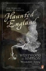 Haunted England: The Penguin Book of Ghosts hind ja info | Eneseabiraamatud | kaup24.ee