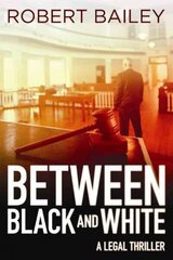 Between Black and White цена и информация | Фантастика, фэнтези | kaup24.ee