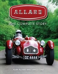 Allard: The Complete Story hind ja info | Reisiraamatud, reisijuhid | kaup24.ee