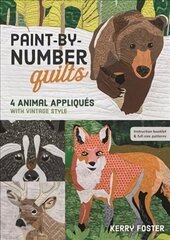 Paint-by-Number Quilts: 4 Animal Appliques with Vintage Style hind ja info | Värviraamatud | kaup24.ee