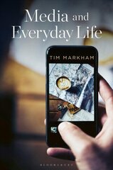 Media and Everyday Life 2nd edition hind ja info | Ühiskonnateemalised raamatud | kaup24.ee