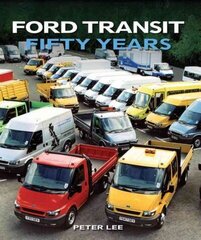 Ford Transit: Fifty Years hind ja info | Reisiraamatud, reisijuhid | kaup24.ee
