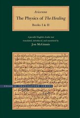 Physics of The Healing: A Parallel English-Arabic Text in Two Volumes цена и информация | Исторические книги | kaup24.ee