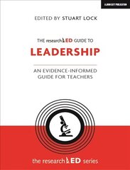 researchED Guide to Leadership: An evidence-informed guide for teachers цена и информация | Книги по социальным наукам | kaup24.ee