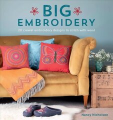 Big Embroidery: 20 crewel embroidery designs to stitch with wool hind ja info | Tervislik eluviis ja toitumine | kaup24.ee