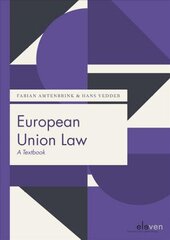 European Union Law: A Textbook hind ja info | Majandusalased raamatud | kaup24.ee