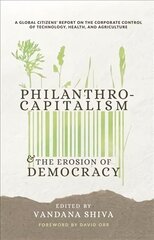 Gates to a Global Empire: Philanthrocapitalism and the Erosion of Democracy цена и информация | Книги по социальным наукам | kaup24.ee