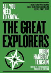 Greatest Explorers: The brave adventurers who risked their lives to understand how our planet works hind ja info | Entsüklopeediad, teatmeteosed | kaup24.ee