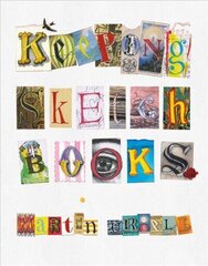 Keeping Sketchbooks hind ja info | Kunstiraamatud | kaup24.ee