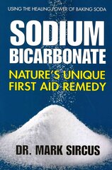 Sodium Bicarbonate: Nature'S Unique First Aid Remedy цена и информация | Самоучители | kaup24.ee