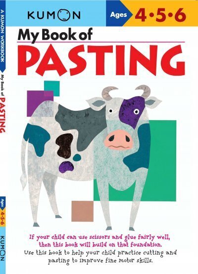 My Book Of Pasting - Us Edition US ed hind ja info | Väikelaste raamatud | kaup24.ee