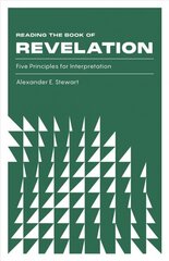 Reading the Book of Revelation: Five Principles for Interpretation hind ja info | Usukirjandus, religioossed raamatud | kaup24.ee