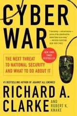 Cyber War: The Next Threat to National Security and What to Do About It hind ja info | Ühiskonnateemalised raamatud | kaup24.ee