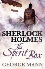 Sherlock Holmes: The Spirit Box: The Spirit Box, Sherlock Holmes Spirit Box цена и информация | Фантастика, фэнтези | kaup24.ee